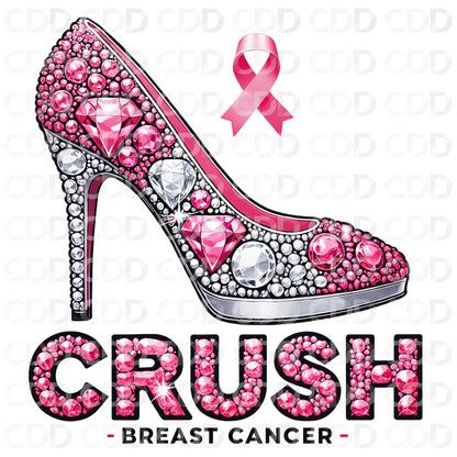 CRUSH BREAST CANCER PNG DESIGN.  HIGH HEEL DESIGN FOR T-SHIRTS, MUGS, TOTES, TUMBLERS, AND MORE.